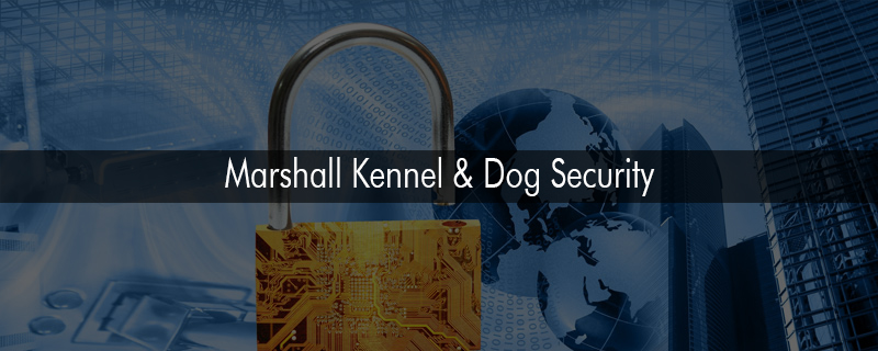 Marshall Kennel & Dog Security 
